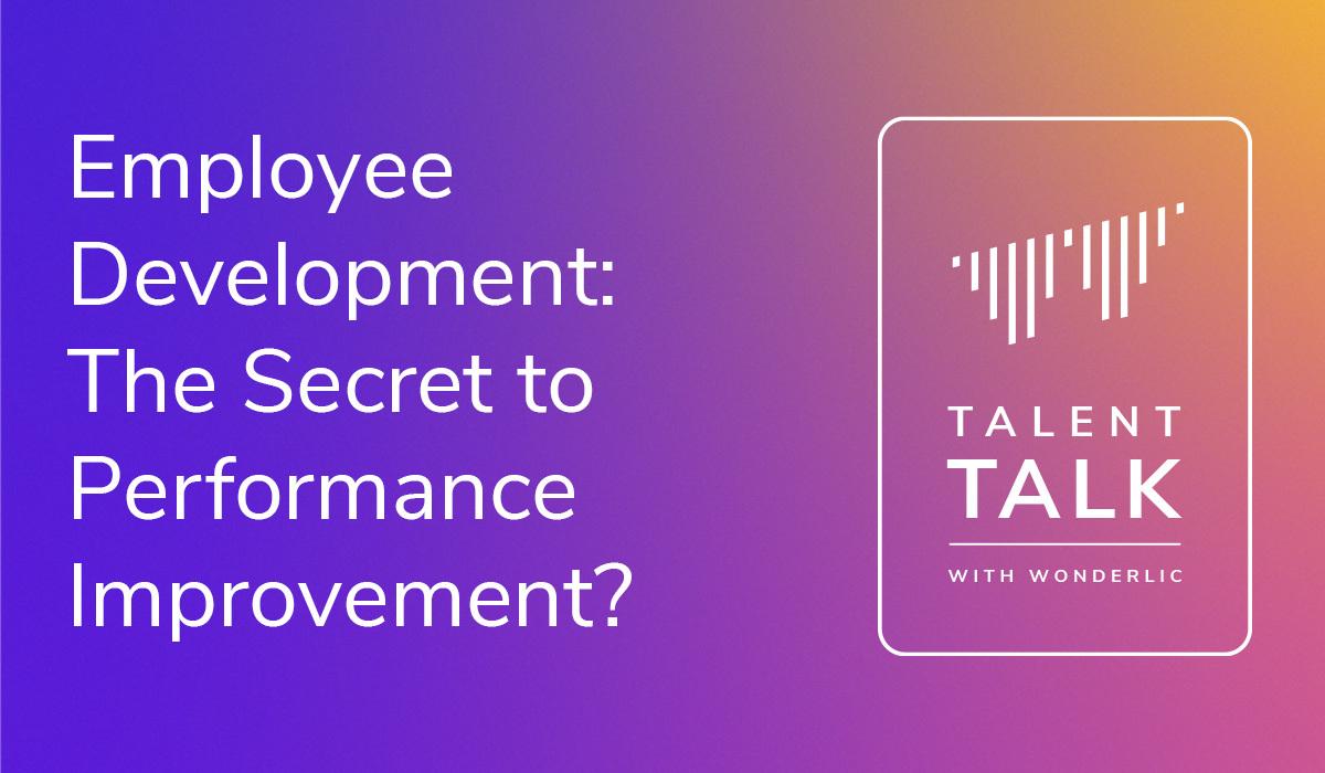 Gradient background with "Employee Development: The Secret to Unlocking Employee Performance?" written in white text on the left. On the right, a logo with vertical lines and the text "Talent Talk with Wonderlic.